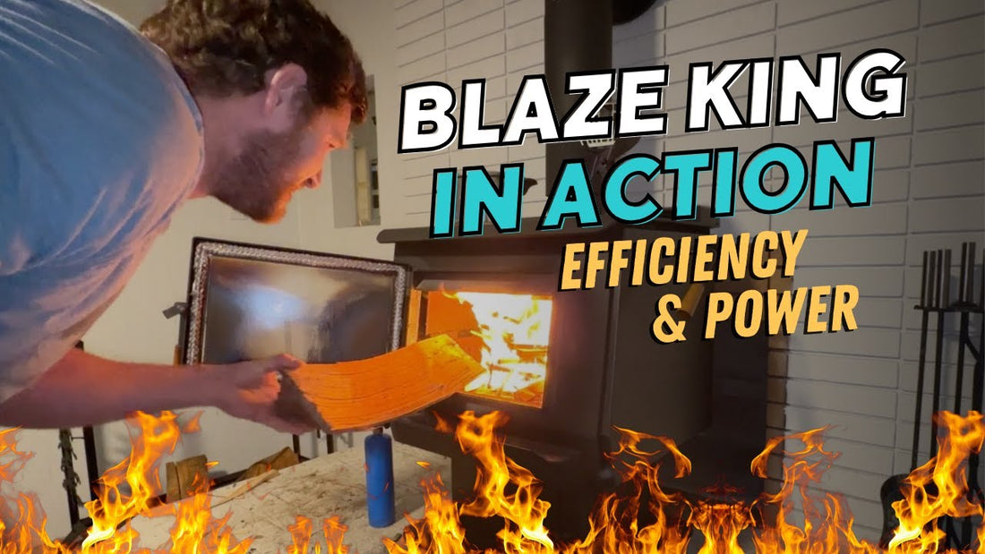 Learn How to Run a Blaze King With Supreme Efficiency, and Stop Wasting Wood!